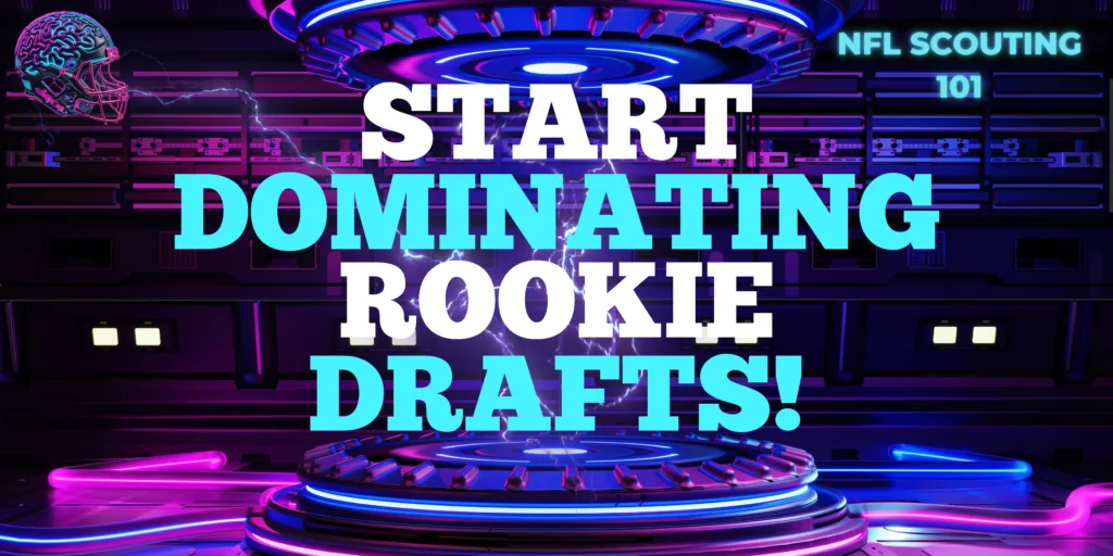 Start dominating rookie drafts